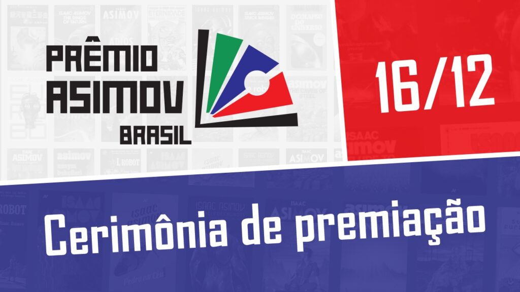 Cerimônia do Prêmio Asimov-Brasil acontece no dia 16 de dezembro, às 16h
