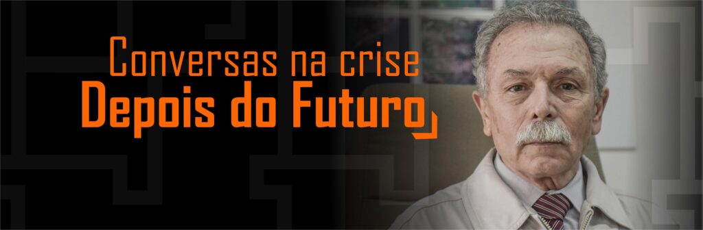 Físico Ricardo Galvão é o convidado da quarta-feira (29) do ciclo “Conversas na Crise – Depois do Futuro”